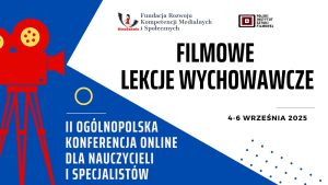 Analogowa kamera filmowa na banerze konferencji „Filmowe Lekcje Wychowawcze”.