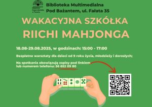 Plakat promujący warsztaty w ramach Wakacyjnej szkółki RIICHI Mahjonga