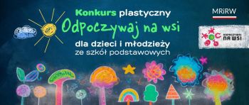 Plakat konkursu plastycznego „Odpoczywaj na wsi”.