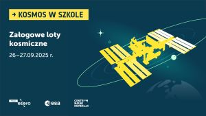 Stacja kosmiczna na banerze wydarzenia pn. "Kosmos w Szkole 2025"