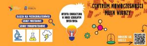 Plakat promujący ofertę edukacyjną Centrum Nowoczesności Młyn Wiedzy w Toruniu