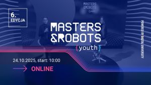 Baner konferencji "Masters & Robots Youth" dla szkół ponadpodstawowych 24.10.2025 online