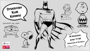 Plakat promujący Dyskusyjny Klub Komiksu w Mediatece w Młynach