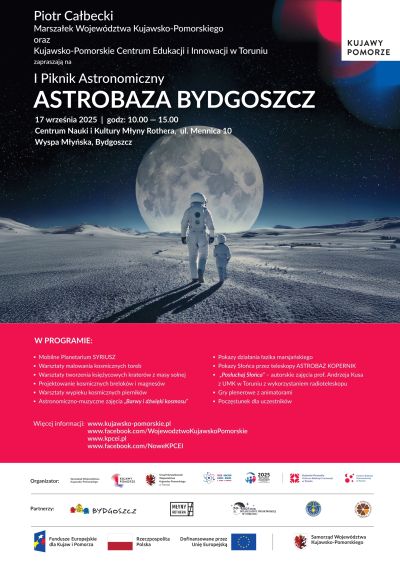 I Piknik Astronomiczny „ASTROBAZA BYDGOSZCZ” – kosmos na wyciągnięcie ręki dla uczniów z regionu!