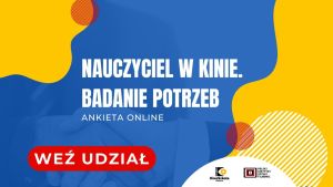 Baner badania ankietowego z logotypami Fundacji „KinoSzkoła” i Polskiego Instytutu Sztuki Filmowej.