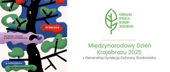 Plakat Międzynarodowego Dnia Krajobrazu 2025 z Generalną Dyrekcją Ochrony Środowiska