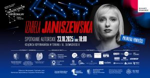 Plakat promujący spotkanie z Izabelą Janiszewską w Książnicy Kopernikańskiej
