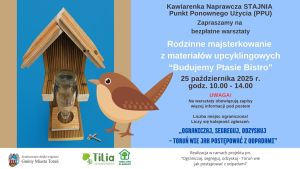 Plakat promujący warsztaty z informacjami o nim, z motywem ptaszka przy karmniku i logotypami organizatorów.