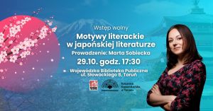 Po prawej młoda kobieta, prelegentka, w tle i po lewej symbole Japonii.