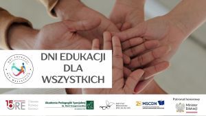 Wiele dłoni, jedna na drugiej - baner "Dni Edukacji dla Wszystkich"