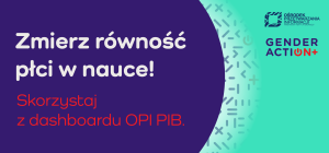 Grafika z informacją: Zmierz równość płci w nauce.