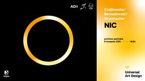 Czarno żółta grafika promująca spektakl z informacjami o nim i symbol audiodeskrypcji.