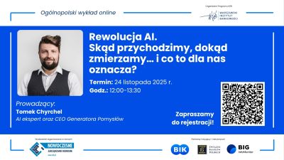 Ogólnopolski wykład online „Rewolucja AI. Skąd przychodzimy, dokąd zmierzamy… i co to dla nas oznacza?”
