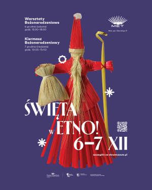 Plakat Święta etno z motywem słomianego św. Mikołaja, promujący kiermasz oraz warsztaty bożonarodzeniowe.