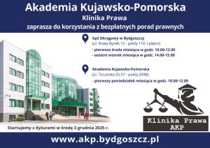 Plakat Akademii Kujawsko-Pomorskiej informujący o terminach bezpłatnych porad prawnych i miejscach ich udzielania.