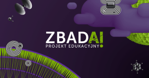 Baner projektu edukacyjnego ZBADAI.