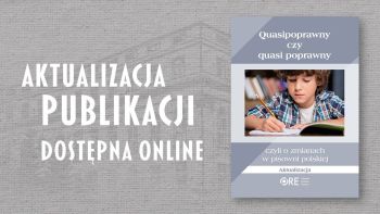 Baner z okładką publikacji „Quasipoprawny czy quasi poprawny – czyli o zmianach w pisowni polskiej. Aktualizacja”.