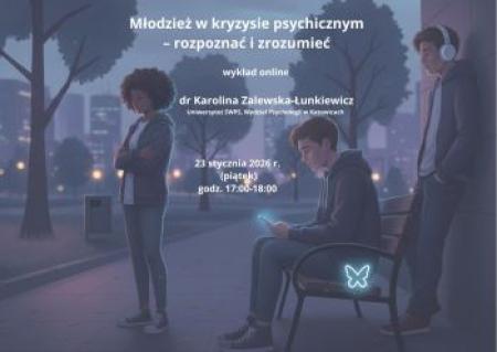 Grafika z tytułem wykładu, na tle wieczornego miasta troje nastolatków stoi obok siebie nie komunikując się ze sobą.