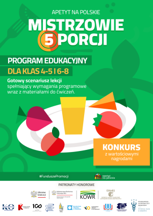 Plakat programu edukacyjny „Apetyt na Polskie. Mistrzowie 5 porcji”
