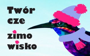 Ptak w czapce i szaliku na plakacie "Twórczego zimowiska".