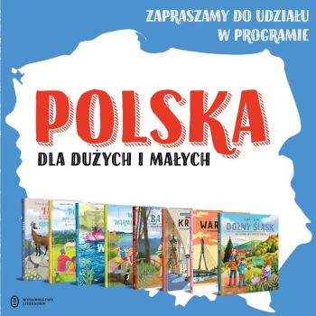 Grafika promująca projekt, na tle konturu Polski książki Wydawnictwa Literackiego.