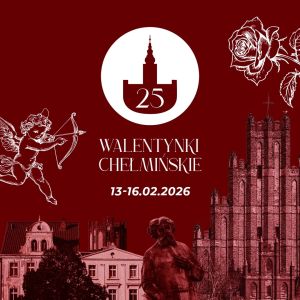 Pomnik Walentego, charakterystyczne budowle miasta, amor ze strzałą, róża oraz napis: walentynki chełmińskie.