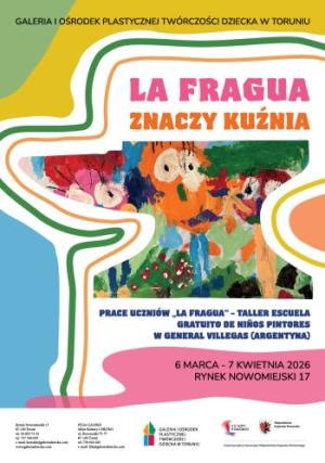 Kolorowy plakat promujący wystawę LA FRAGUA - ZNACZY KUŹNIA.