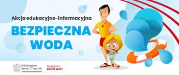 Ratownik, dziewczynka i koło ratunkowe na plakacie akcji "Bezpieczna woda 2026".