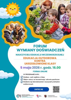 Dzieci poznają przyrodę na świeżym powietrzu - plakat informacyjny forum dla nauczycieli.