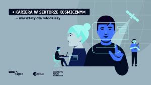 Ziemia i sztuczny satelita na banerze warsztatów online „Kariera w sektorze kosmicznym” z logotypami organizatora.