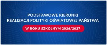 Grafika ozdobna z napisem "Podstawowe kierunki realizacji polityki oświatowej państwa w roku szkolnym 2026/2027"