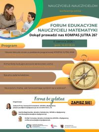 Nauczycielka i uczeń, kompas oraz wizerunki prelegentów i program "Forum nauczycieli matematyki".