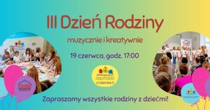 Plakat III Dnia Rodziny z fotografiami grup dzieci.