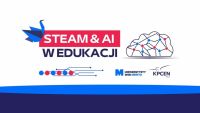 Grafika promująca konferencję „STEAM i AI w edukacji”