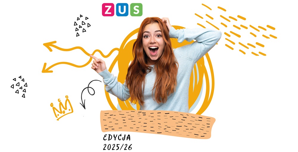 Dziewczyna z uniesionymi rękami. Napis: edycja 2025/2026 oraz ZUS.
