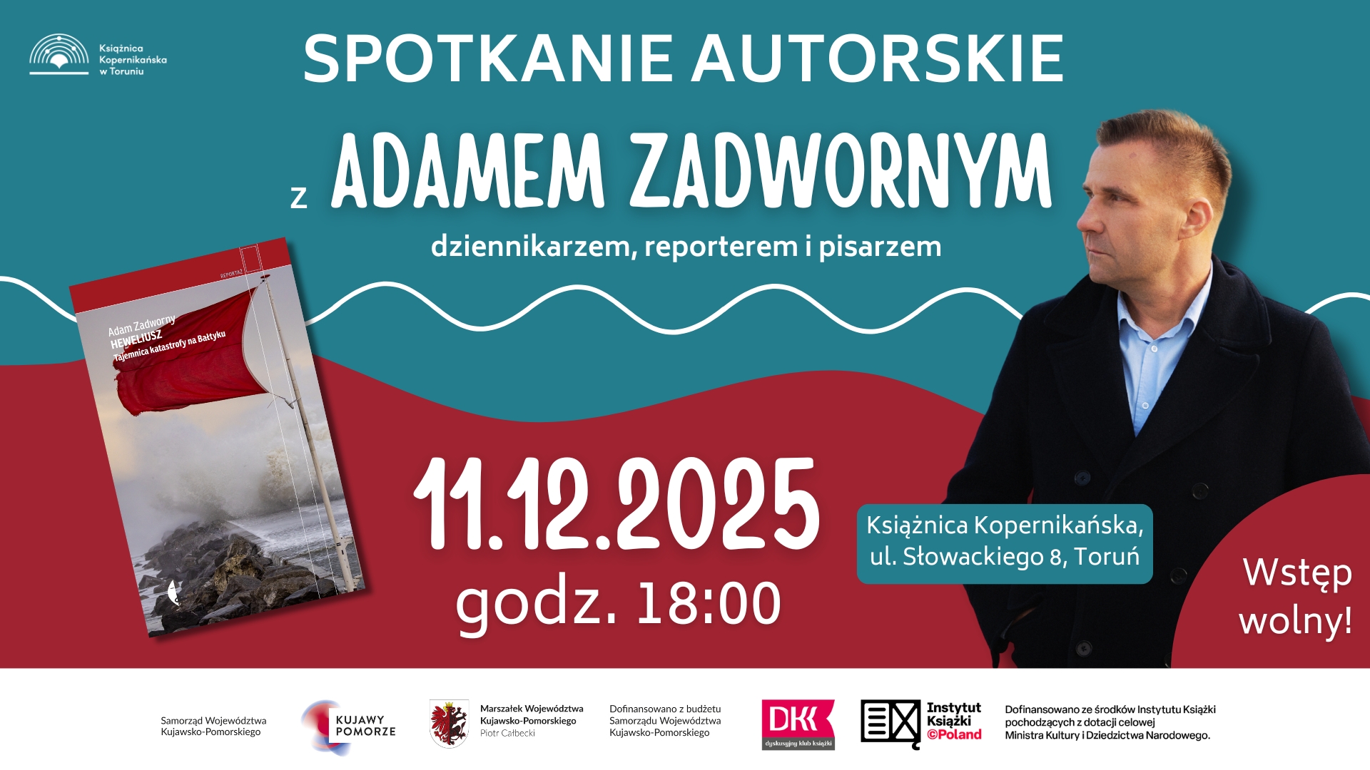 Plakat spotkania autorskiego z Adamem Zadwornym w Książnicy Kopernikańskiej