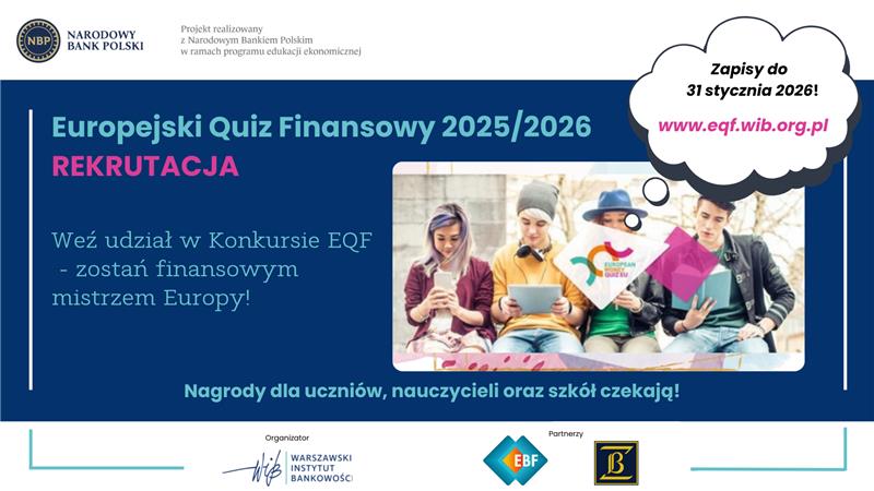 Konkurs Europejski Quiz Finansowy 2025/26 z atrakcyjnymi nagrodami - rekrutacja do 31 stycznia 2026!