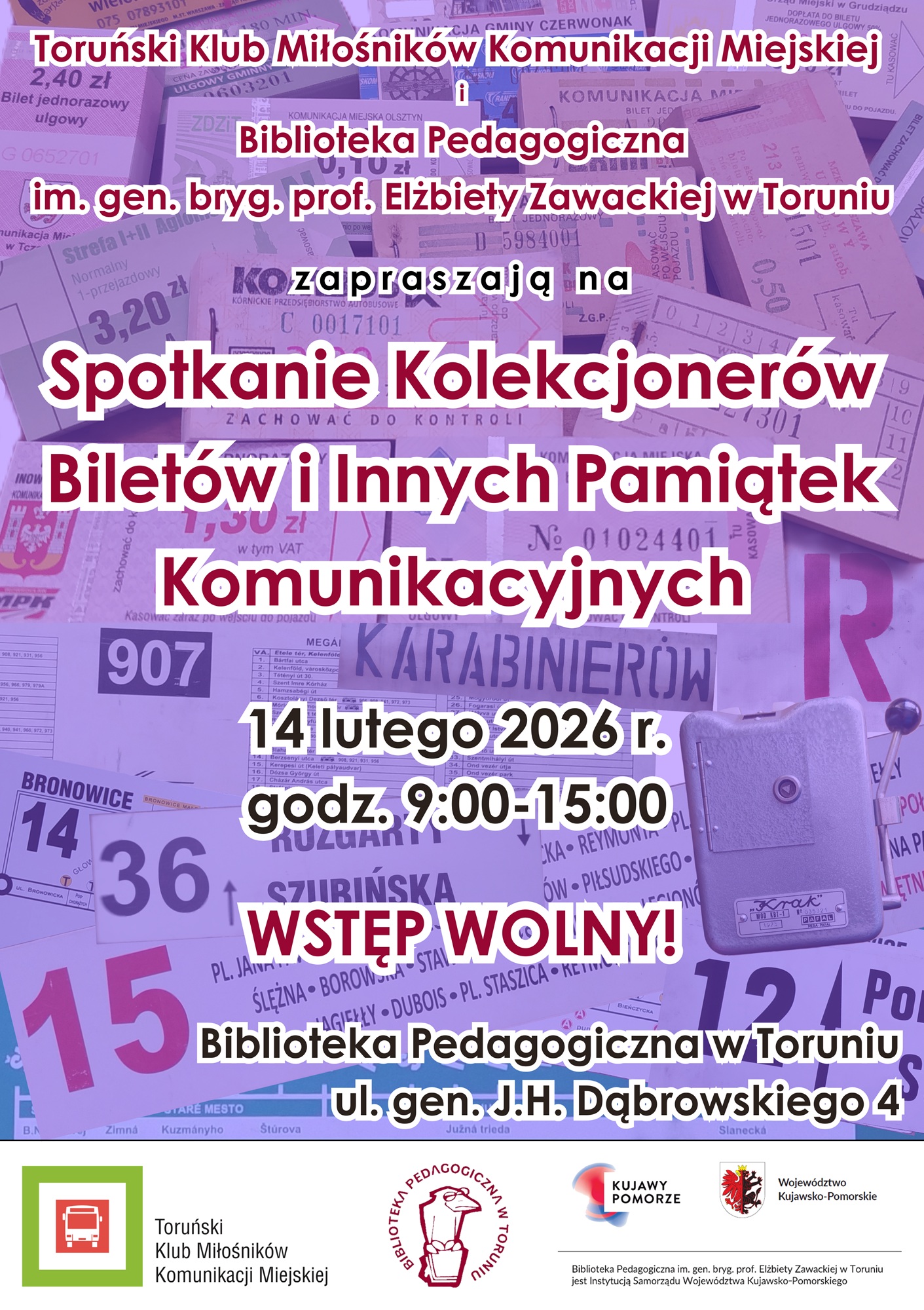 Plakat promujący spotkanie, napisy na tle z biletów i oznaczeń pojazdów, zawiera logotypy organizatorów.