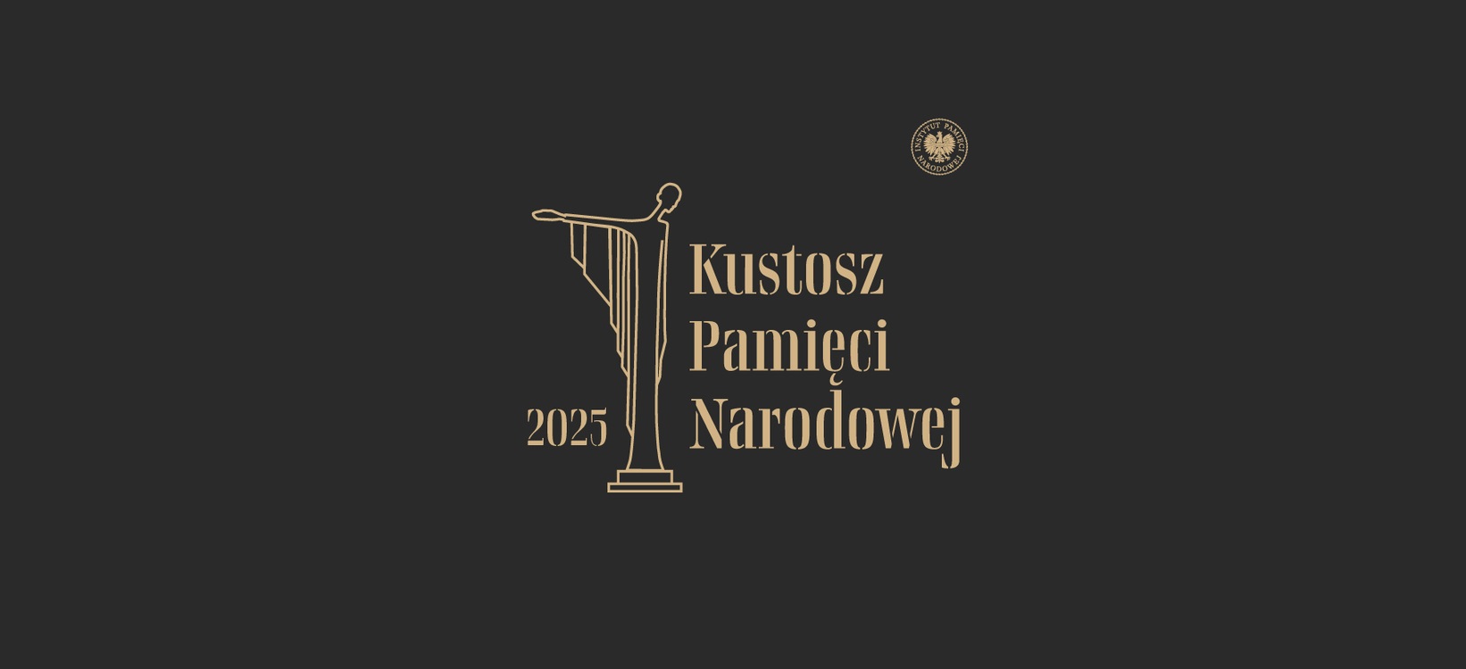 Statuetka i napis „Kustosz Pamięci Narodowej 2025”.