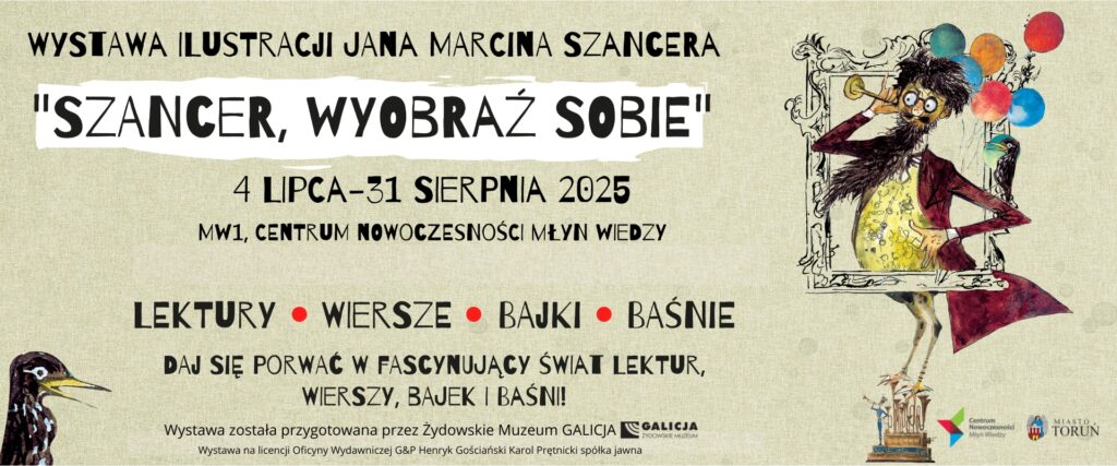 Plakat promujący wystawę ilustracji Jana Marcina Szancera.