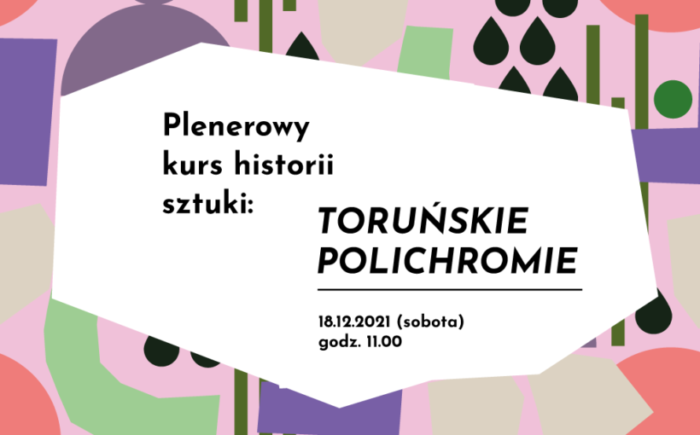 Edupolis | Plenerowy Kurs Historii Sztuki: Toruńskie Polichromie