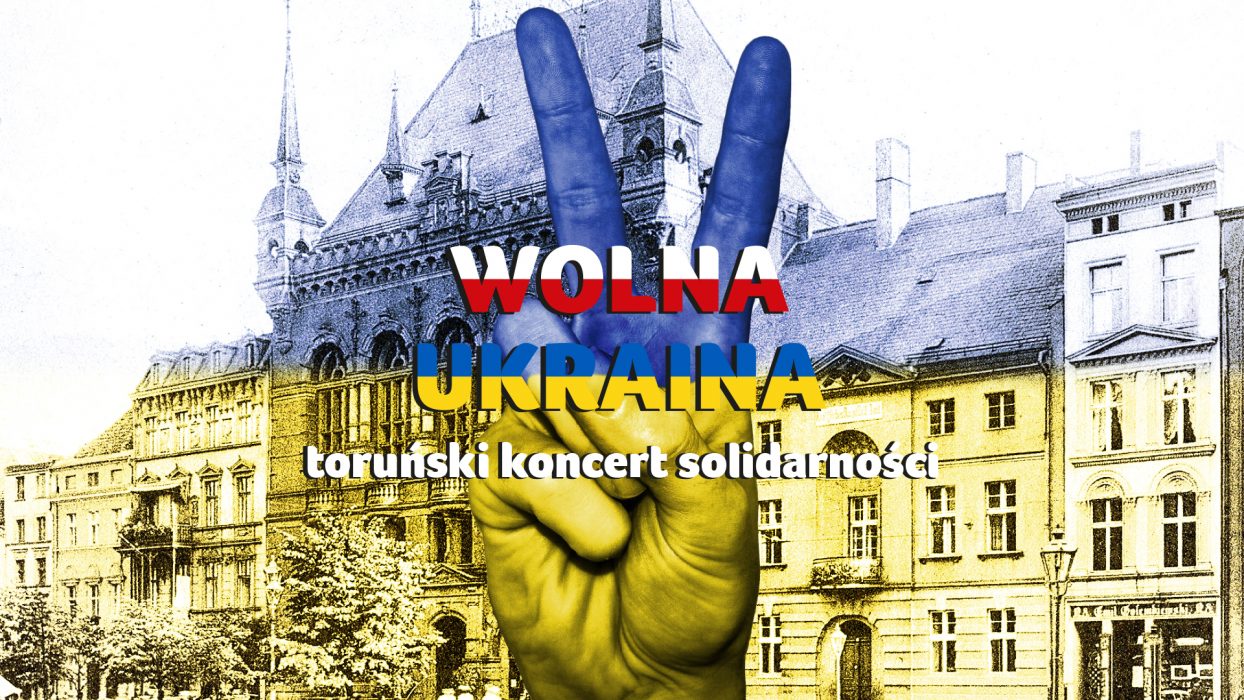 Wolna Ukraina | Toruński Koncert Solidarności