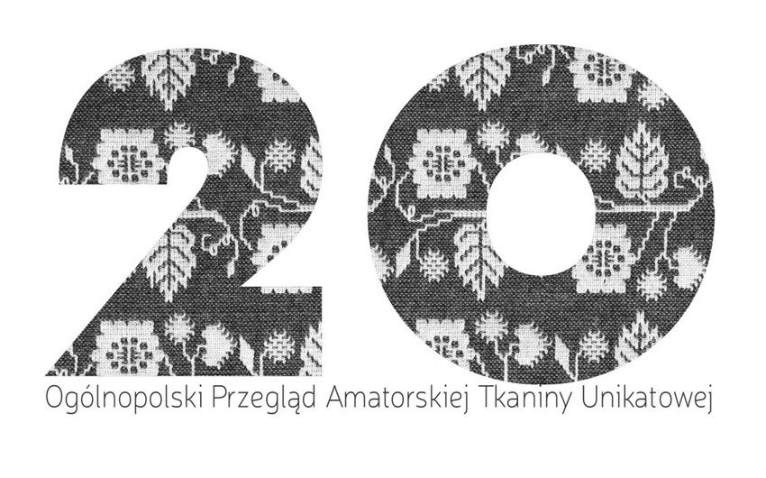 XX Ogólnopolski Przegląd Amatorskiej Tkaniny Unikatowej