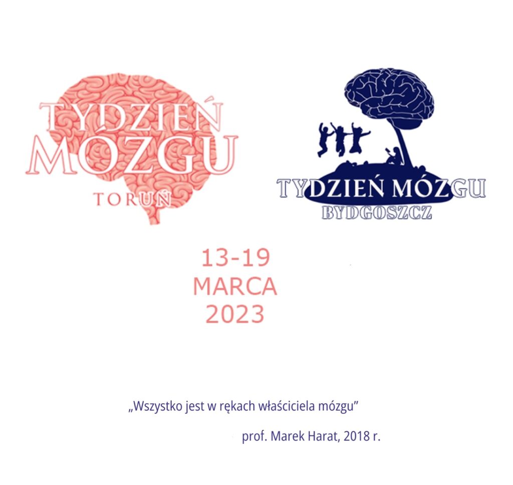 Tydzień Mózgu Toruń i Bydgoszcz - 13-19 marca 2023. 