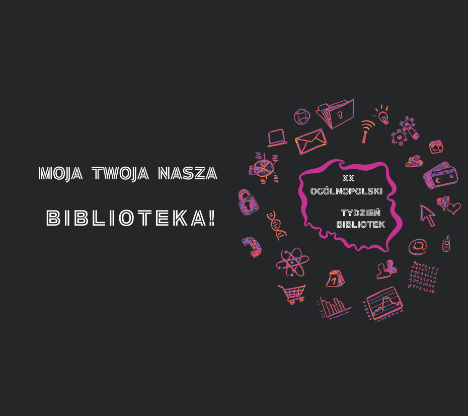 Kontury Polski i hasło Nocy Bibliotek 2023: Moja, Twoja, Nasza Biblioteka!