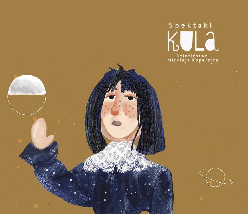 Plakat teatralny - spektakl "Kula. Młodość Mikołaja Kopernika". Postać z długimi włosami w stroju z epoki.