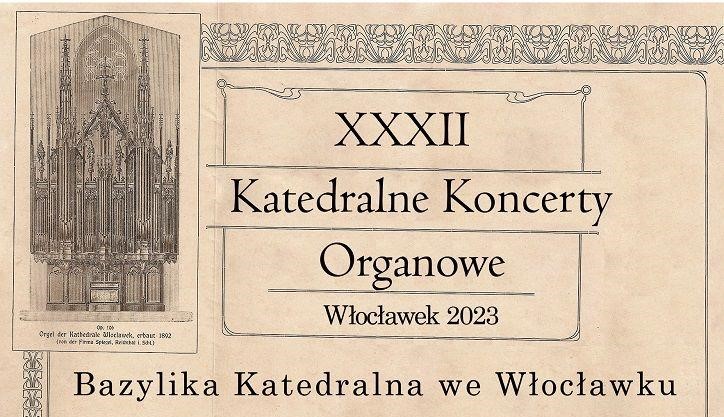 32. Katedralne Koncerty Organowe we Włocławku baner