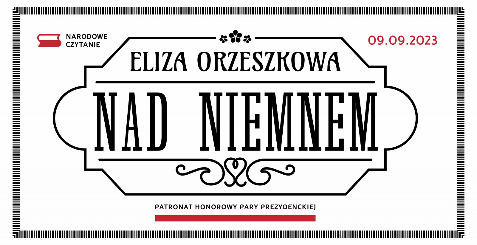 Grafika promująca wydarzenie: napis Eliza Orzeszkowa Nad Niemnem w ozdobnych ramkach, poniżej napis Patronat Pary Prezydenckie, logo Narodowe Czytanie