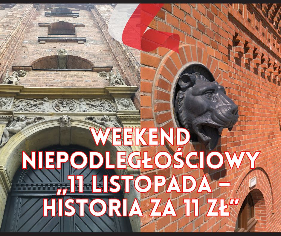 grafika weekendu niepodległościowego z fragmentami budynków Twierdzy Toruń i Domu Eskenów w Toruniu