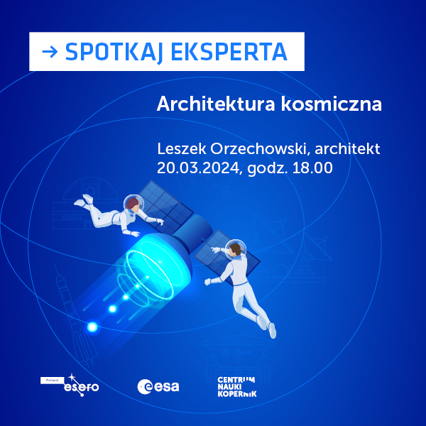 Astronauci na spacerze w przestrzeni kosmicznej na plakacie informacyjnym webinaru pt "Architektura kosmiczna".